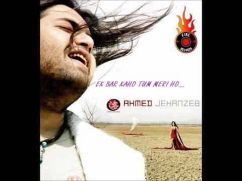 ek baar kaho tum meri ho ahmed jahanzeb free mp3