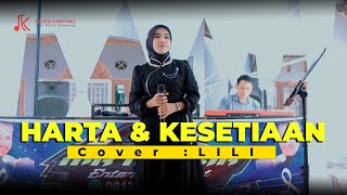 HARTA DAN KESETIAAN  || COVER LILI || LIVE ORGEN TUNGGAL