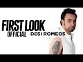 Desi Romeos a Movie by Babbu Mann First look Exclusive Teaser Free Download