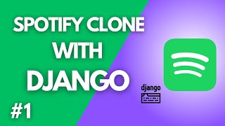 Create Spotify Models - Django Spotify MP3 Player Clone #1