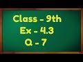 Class - 9th, Ex - 4.3, Q 7 (Linear Equation in Two Variable) Maths NCERT CBSE