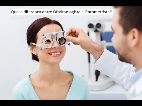 Vídeo: Diferença Entre Optometrista E Oculista