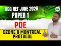 UGC NET Paper 1 PDE | PDE UGC NET | Ozone &amp; Montreal Protocol | UGC NET June 2026
