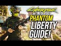 Cyberpunk 2077 Phantom Liberty FULL Beginners Guide! (Airdrops, Car Boosting, Relic Skills &amp; MORE)