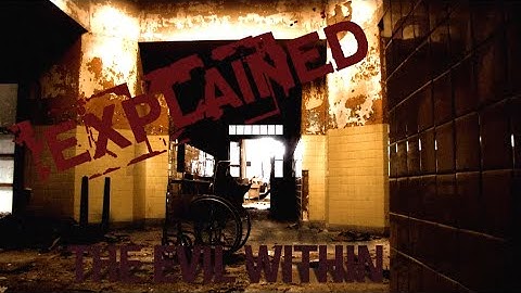 The Evil Within Explained, Full Explanation.