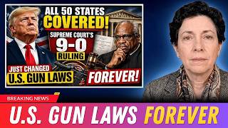 All 50 States OVERED: Supreme Court's 9-0 Ruling Just Changed U.S. Gun Laws Forever!