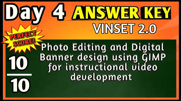 DAY 4 ANSWER KEY | Photo Editing and Digital Banner Design Using GIMP for Instrctional Video Devt.