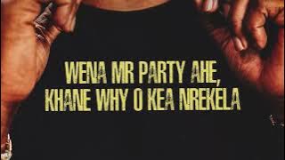 PlayGirl.Chanty, J-Smash, TallexQ Feat. CrossWavee & Gusba Banana - Mr Party (Official Lyric Video)