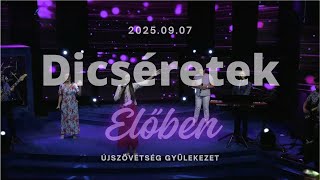 ÚjSzövetség Gyülekezet // Dicséretek élőben // 2025.09.07