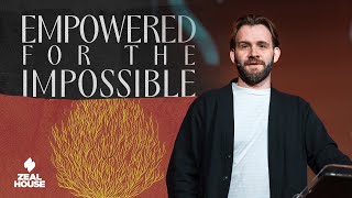 Empowered For The Impossible | Pastor Mitchell Banks