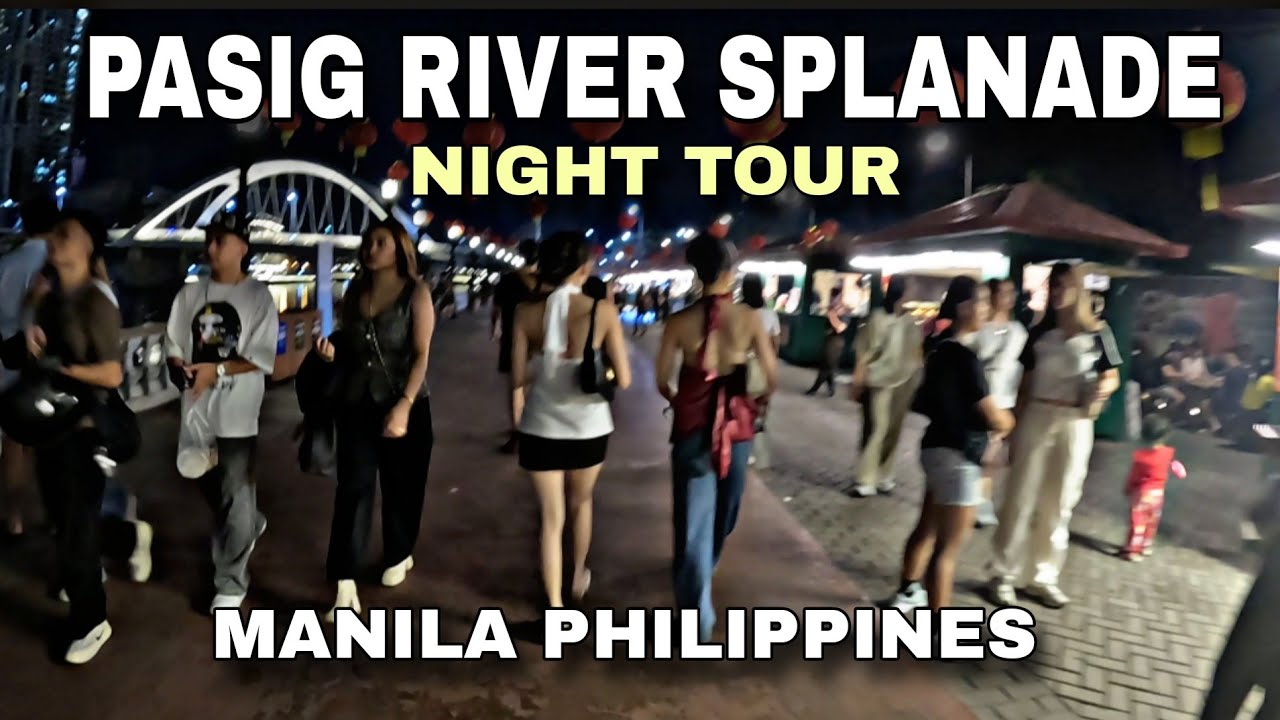 PASIG RIVER SPLANADE NIGHT TOUR 