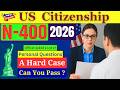 2026 New Actual Interview of U.S. Citizenship, N-400 Naturalization Mock Interview, Small Talk #n400