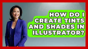 How Do I Create Tints And Shades In Illustrator? - Graphic Design Nerd