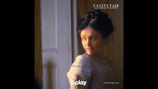 VANITY FAIR nouvelle série sur 6play