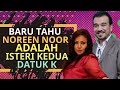 Rupanya Datuk K Ada Isteri Kedua, Seorang Penyanyi Terkenal! Noreen Noor