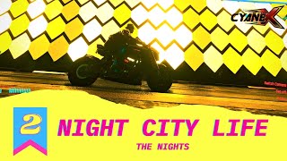 THE NIGHTS IN NIGHT CITY | Cyberpunk 2077