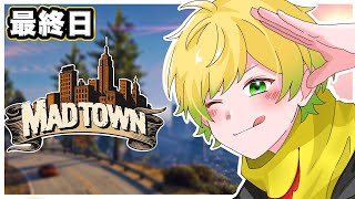 【MADTOWN】警察最終日！ありがとうございました！！【ぷりっつ/AMPTAK/】【STPR Family】【最終日】