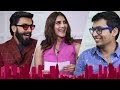 Ranveer Singh Vaani Kapoor On The Firstpost Show With Renil Abraham