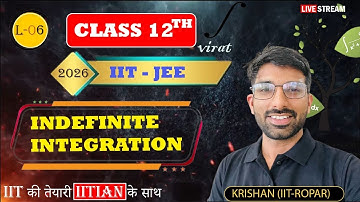 L-06 Indefinite Integration | Virat Batch | | #jee #jeemains #jeeadvanced #iitjee #iit #maths
