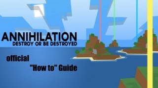 Annihilation (Shotbow Network) (Official Guide)