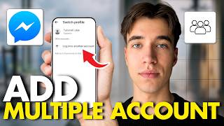 How to Add Multiple Accounts on Facebook Messenger (Full Guide 2026)