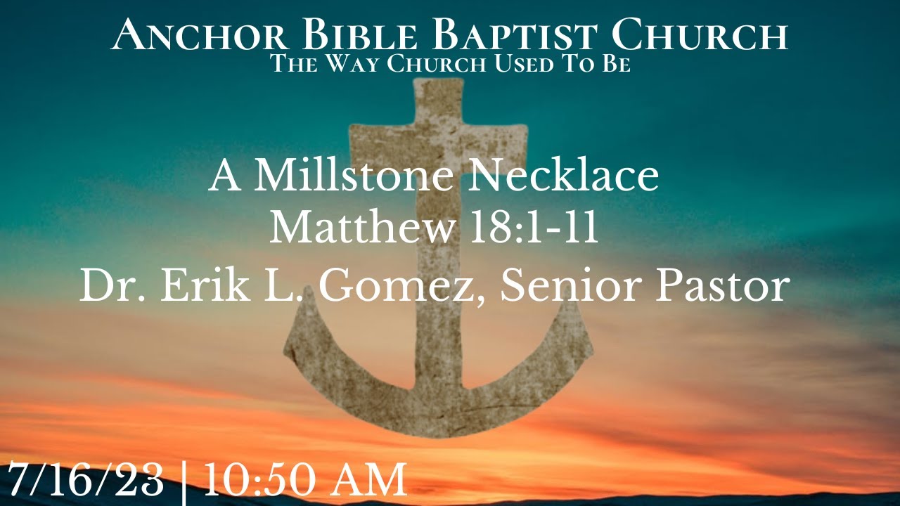 A Millstone Necklace | Matthew 18:1-11