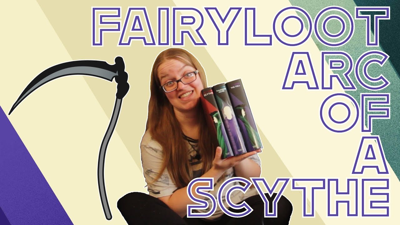 UNBOXING | Fairyloot's Arc of a Scythe series by Neal Shusterman
