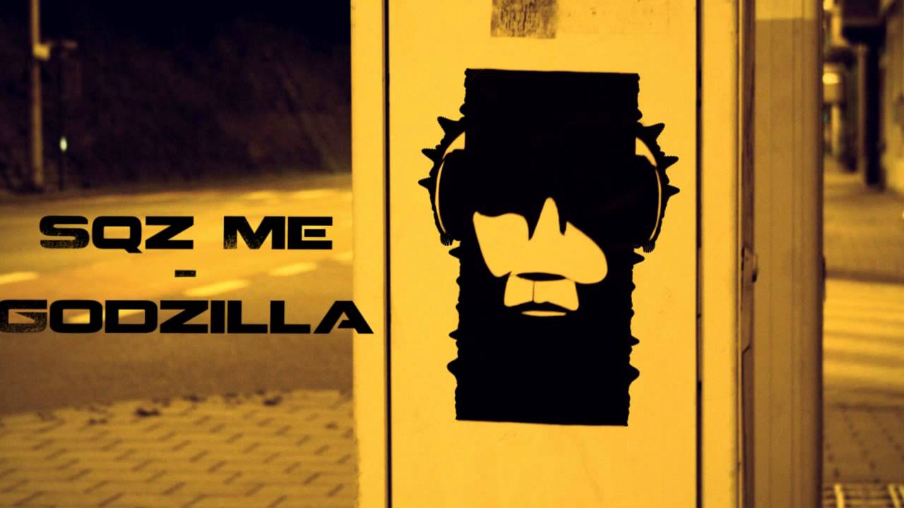Sqz Me - Godzilla