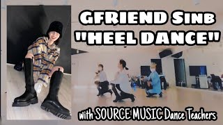 Gfriend Sinb Heel Dance With Source Music Dance Teacher Sinb Instagram Dance Cover