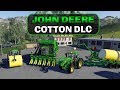 🚜JOHN DEERE COTTON DLC - Farming Simulator 19