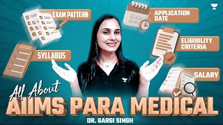 All About AIIMS Paramedical | Salary | Scope | Eligibility | Dr. Gargi Singh