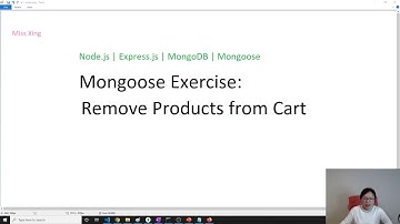 Node.js | Express.js | MongoDB | Mongoose - Mongoose Exercise: Remove Product from Shopping Cart