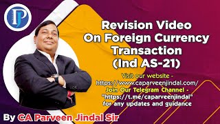 Revision Video On Foreign Currency Transaction ( Ind AS- 21)