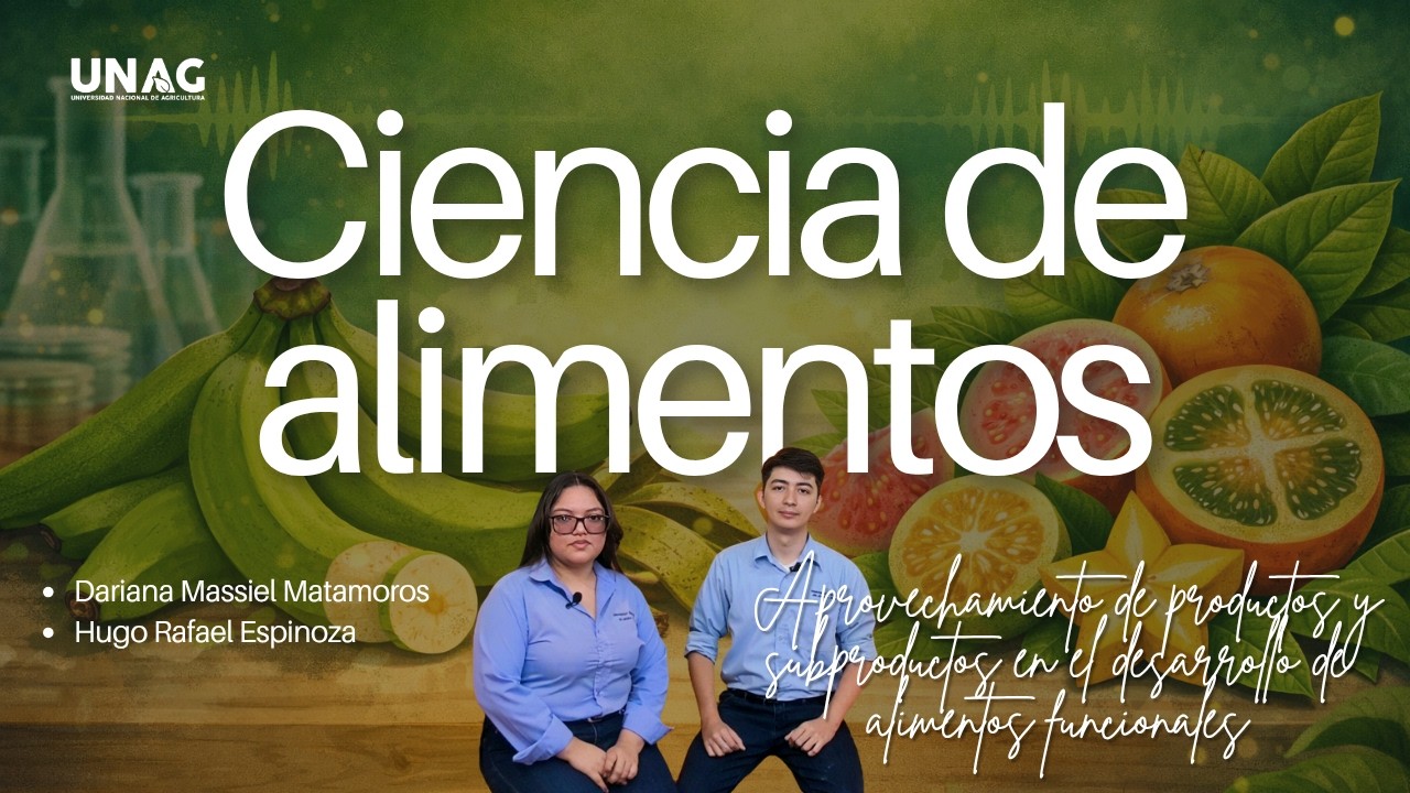 Aprovechamiento de productos y subproductos en el desarrollo de alimentos funcionales