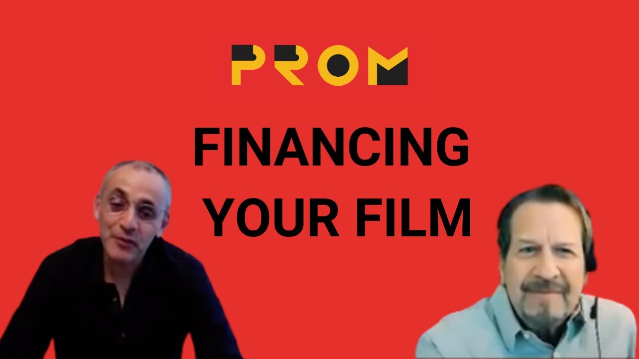Financing Your Film with Ilann Girard & Eric Blakeney- Webinar Recap