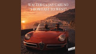 From West To East (Soul Disco Voyage Dub) - Walter G & Jay Caruso