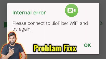 Jio Join Internal Error Problem Solve | Please Connect to JioFiber Wifi and try again