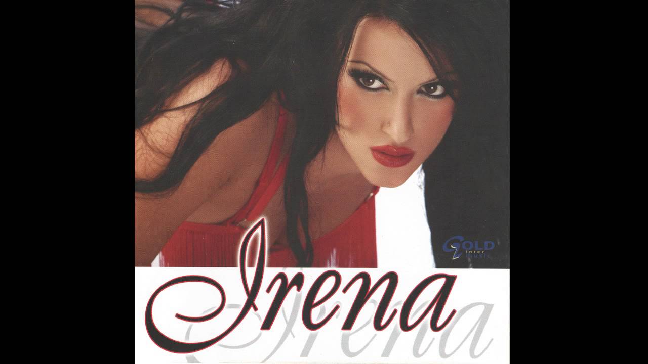 Watch Irena - Bezobrazna - (Audio 2007) on YouTube Watch Irena - Bezobrazna - (Audio 2007) on YouTube