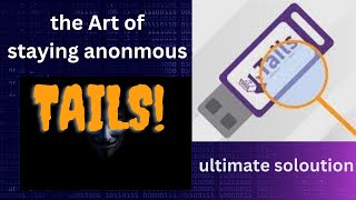 tails tutorial | lets get anonymous|