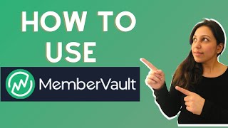 How To Use Membervault | Membervault Demo 2025