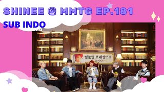 SHINEE MMTG EP. 181 SUB INDO | LAGU-LAGU SHINEE YANG HARUS RE-COMEBACK