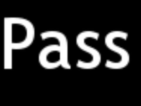 How to Pronounce Pass