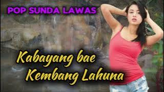 POP SUNDA LAWAS || KABAYANG BAE