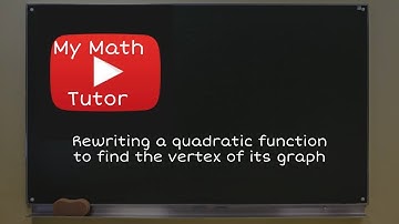 ALEKS | Rewriting a quadratic function to find the vertex of its graph
