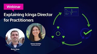 Explaining Icinga Director for Practitioners Webinar Recording