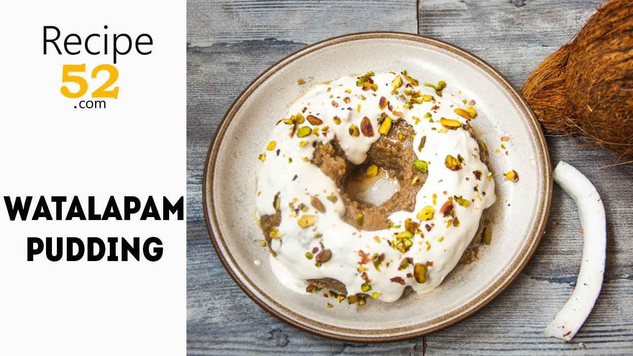 Sri Lankan Watalapan Dessert recipe Coconut Pudding Recipe YouTube