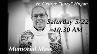 Fr. George "Jerry" Hogan - Memorial Mass