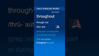 ⭐ IELTS Band 6 Vocabulary: throughout｜Learn it fast#Shorts #IELTS #IELTSVocabulary