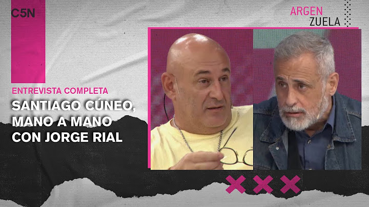 SANTIAGO CÚNEO: "MILEI me tiene MIEDO porque lo CONOZCO" - ENTREVISTA COMPLETA