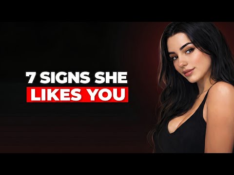 7 Signs She Likes You (But She'll Never Say It)